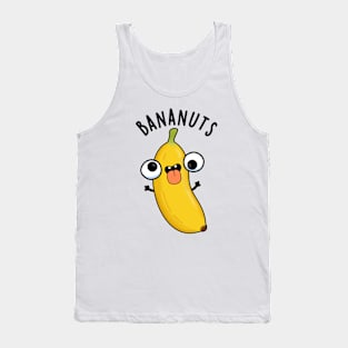 Bananuts Funny Crazy Banana Fruit Pun Tank Top